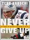 Never Give Up (eBook): My Stroke, My Recovery, and My Return to the NFL